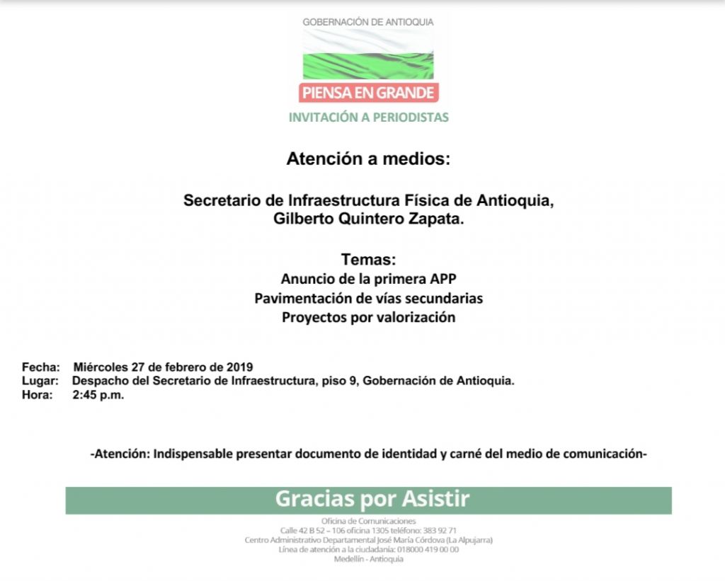 Atención a medios: Secretario de Infraestructura Física de Antioquia. Temas: Anuncio de la primera APP. Pavimentación de vías secundarias. Proyectos por valorización.