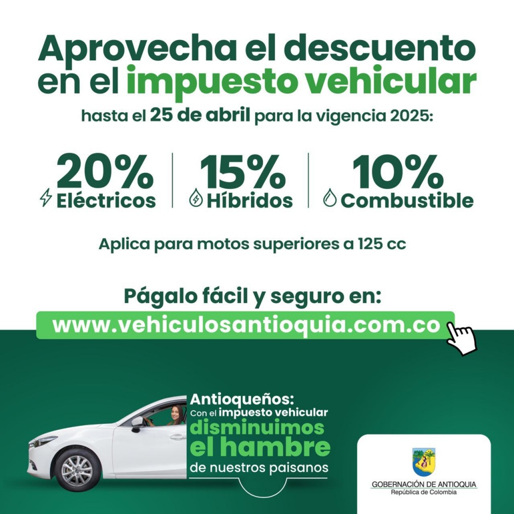 La Gobernación de Antioquia invita a aprovechar el descuento en el pago del impuesto vehicular