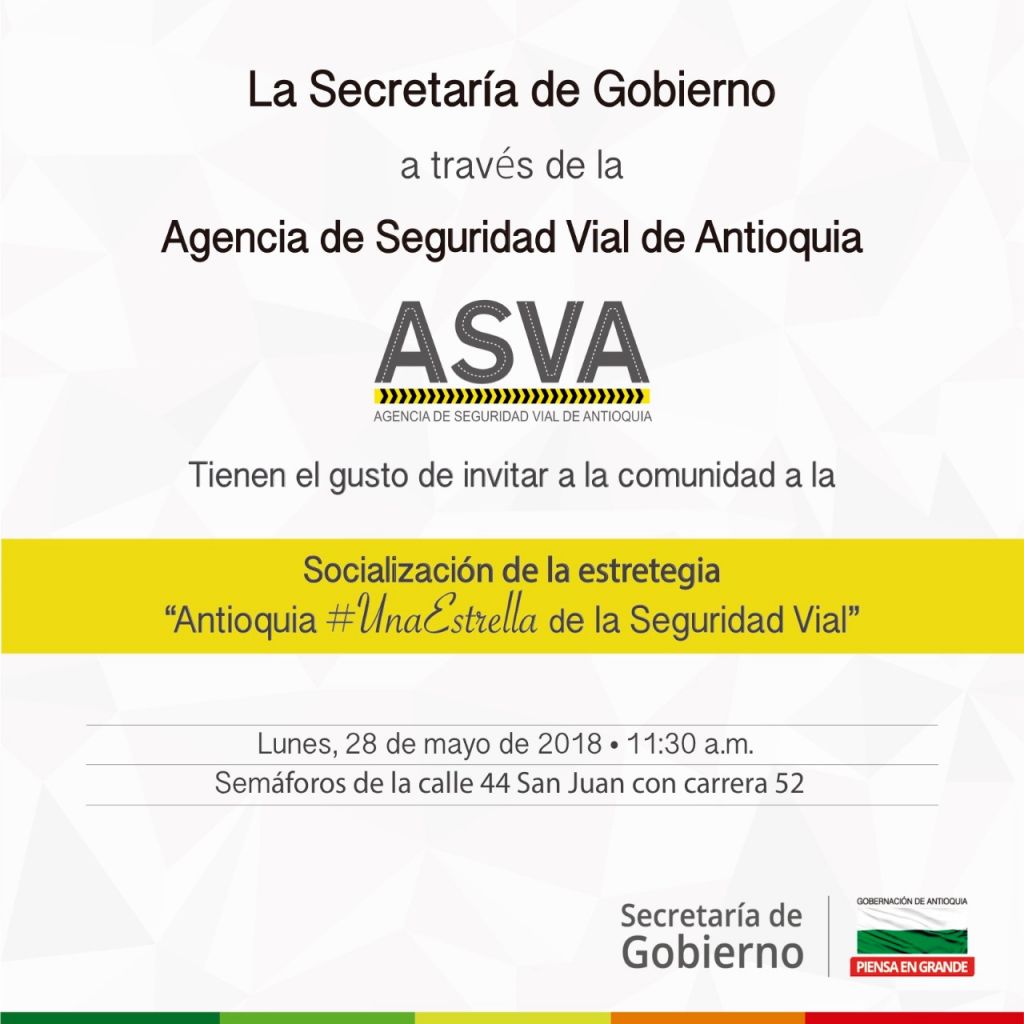 Secretaría de Gobierno invita a la Socialización de la Estrategia: &quot;Antioqia #UnaEstrella de la Seguridad Vial&quot;