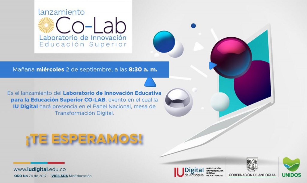 La IU Digital de Antioquia fue invitada como panelista en el lanzamiento del Laboratorio de Innovación Educativa para la Educación Superior (CO-LAB) del Ministerio de Educación Nacional