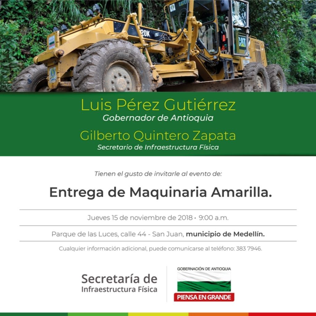 Entrega de maquinaria amarilla a municipios de Antioquia, el próximo jueves 15 de noviembre a las 9:00 am