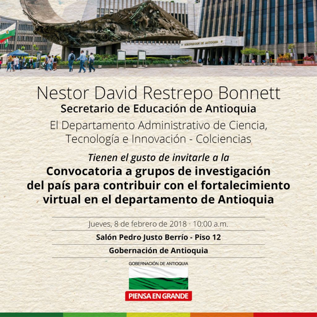 Invitación: Convocatoria a grupos de investigación del país para contribuir con el fortalecimiento virtual en el departamento de Antioquia