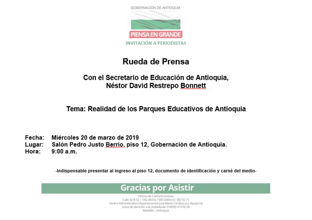 Rueda de prensa con el Secretario de Educación. Realidad de los Parques Educativos de Antioquia, martes 20 de marzo, 9 a.m.