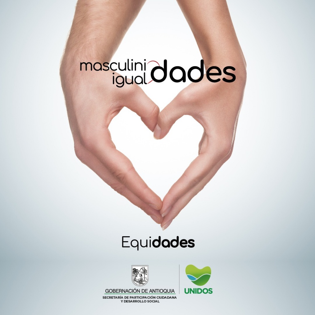 En el marco del aislamiento preventivo la Gobernación de Antioquia lanza la campaña Masculinidades – Igualdades