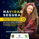 Con campaña Navidad Segura, el Dagran promueve una cultura del cuidado de la vida durante la época decembrina