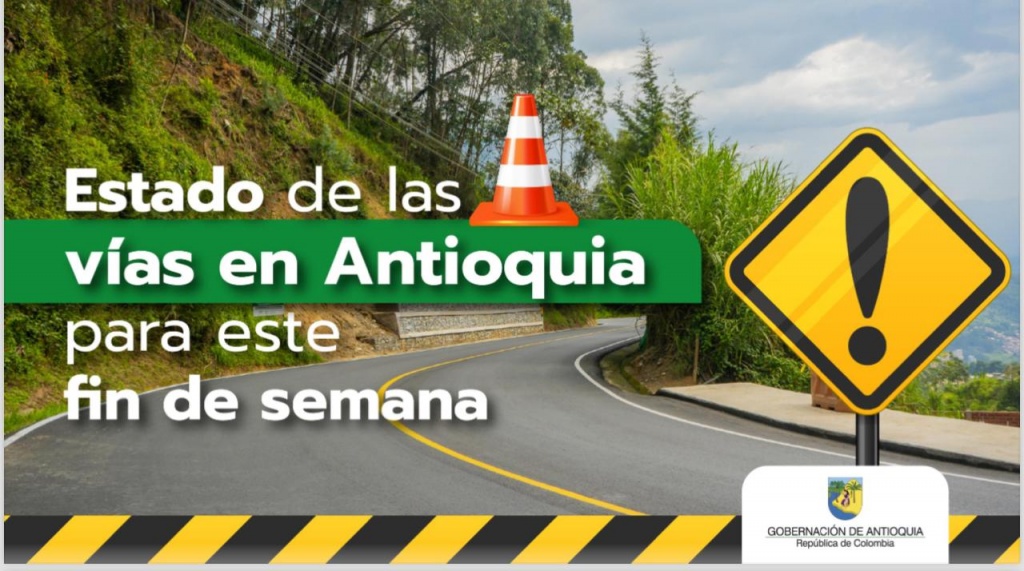 Estado de las vías en Antioquia para este fin de semana