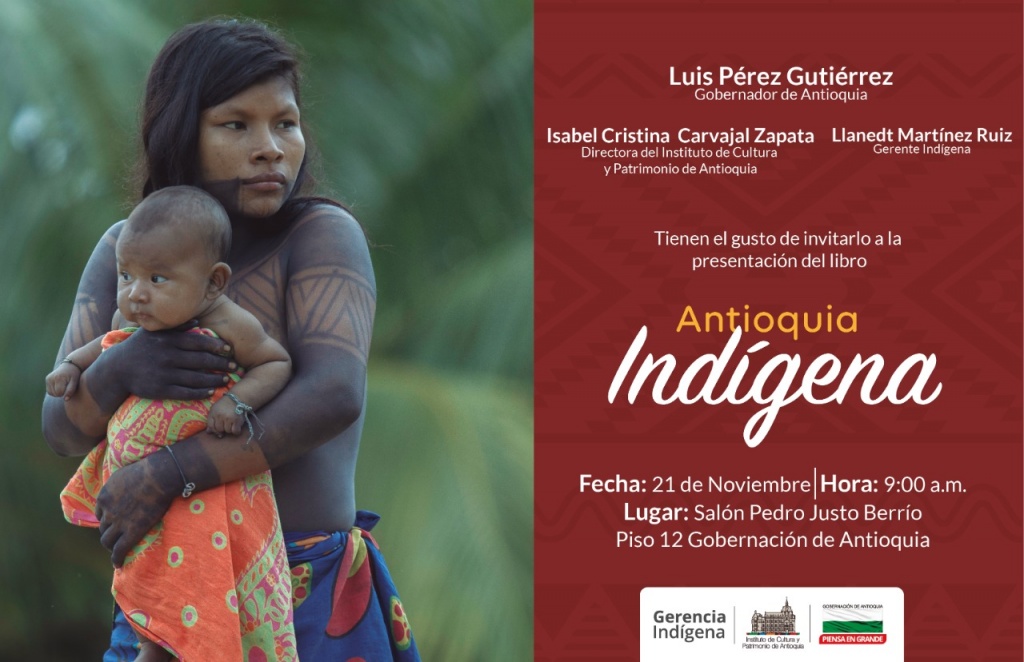 Invitación presentación del libro Antioquia Indígena, jueves 21 de noviembre de 2019