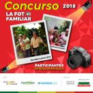 Concurso la Foto Familiar 2018 - La foto que en familia quiero compartir