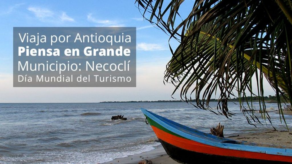 Día Mundial del Turismo, septiembre 27: Antioquia tiene mar