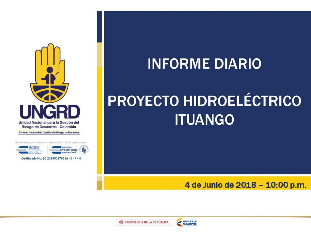 Informe Diario Proyecto Hidroeléctrico Ituango