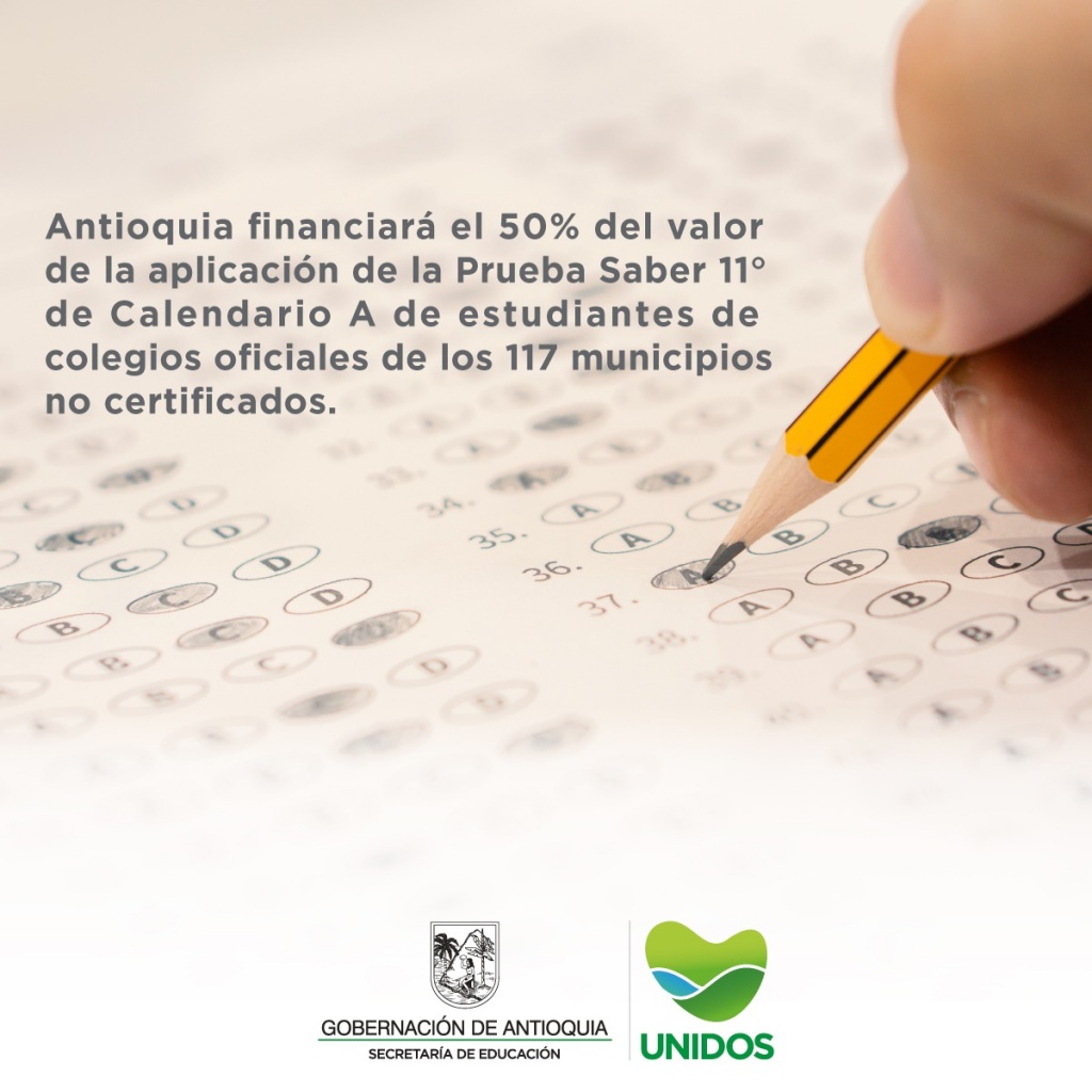 La secretaría de Educación de Antioquia y el Gobierno Nacional financiarán las Pruebas Saber grado 11°