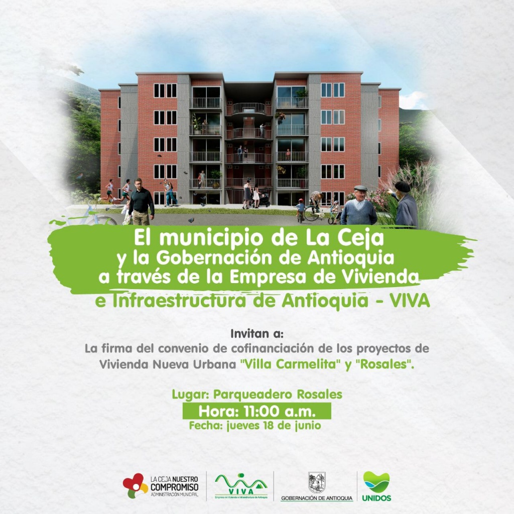 Invitación del municipio de La Ceja y la Gobernación de Antioquia a través de la Empresa de Vivienda e Infraestructura de Antioquia - VIVA
