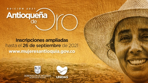 Antioqueña de Oro 2021 amplía su fase de inscripción y postulación hasta el próximo domingo 26 de septiembre de 2021