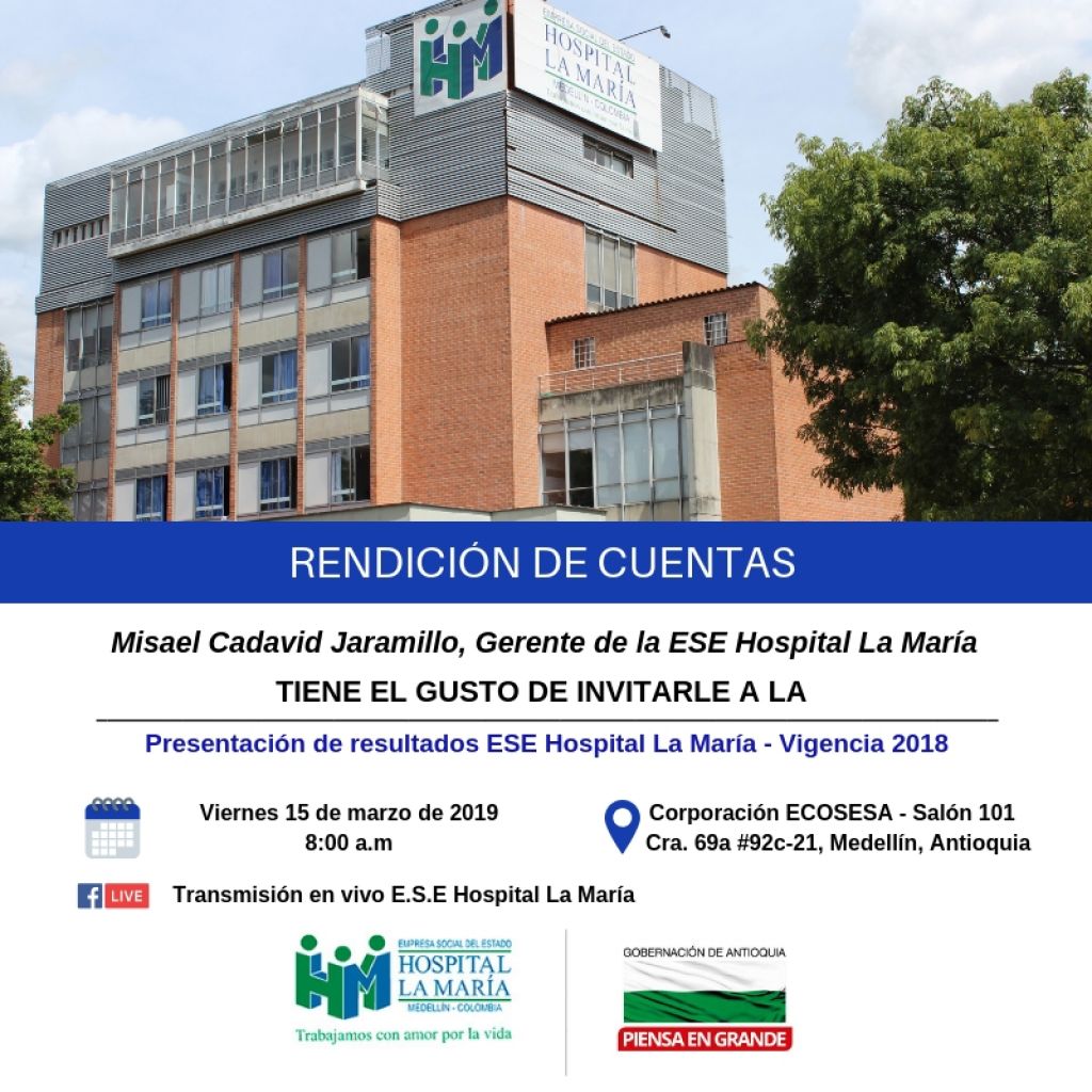 Invitación: Rendición de Cuentas ESE Hospital La María - Vigencia 2018
