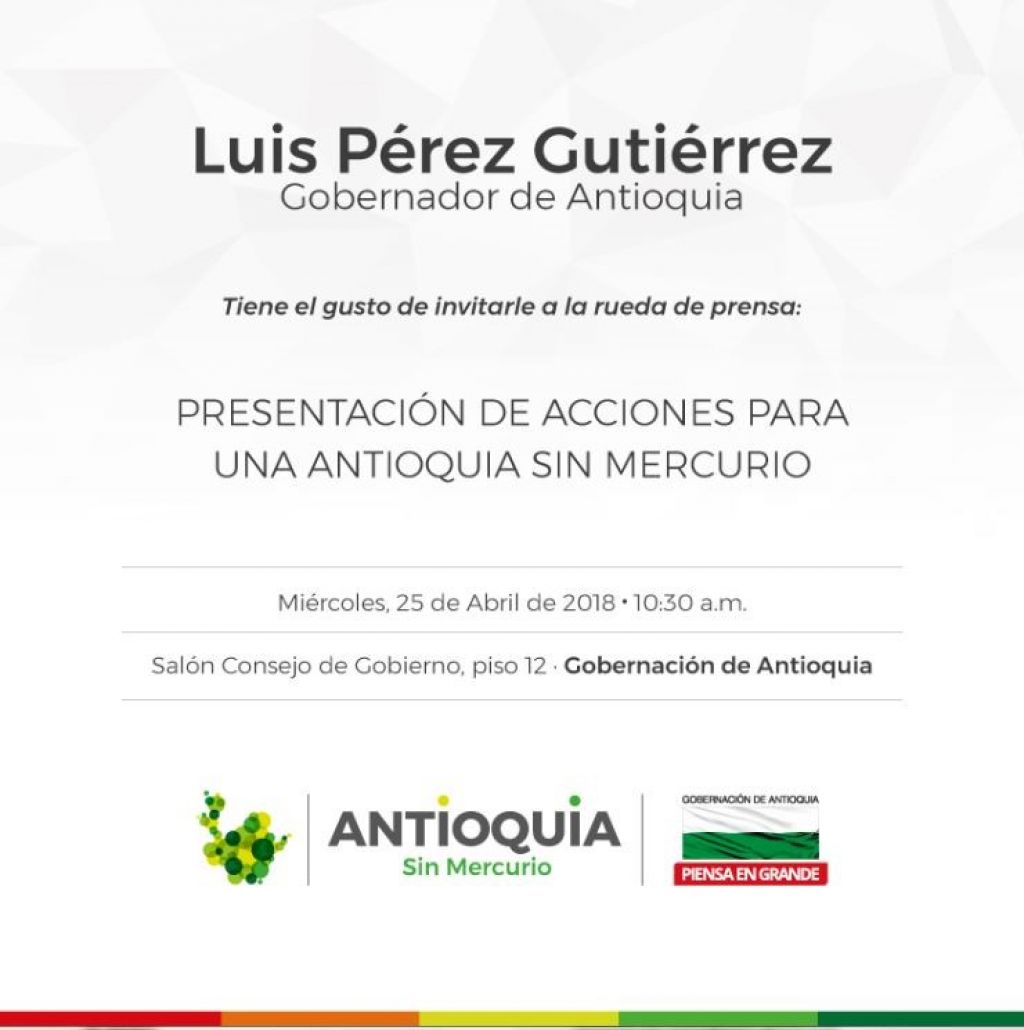 Recuerden hoy miércoles: invitación a  rueda de prensa: Antioquia sin Mercurio
