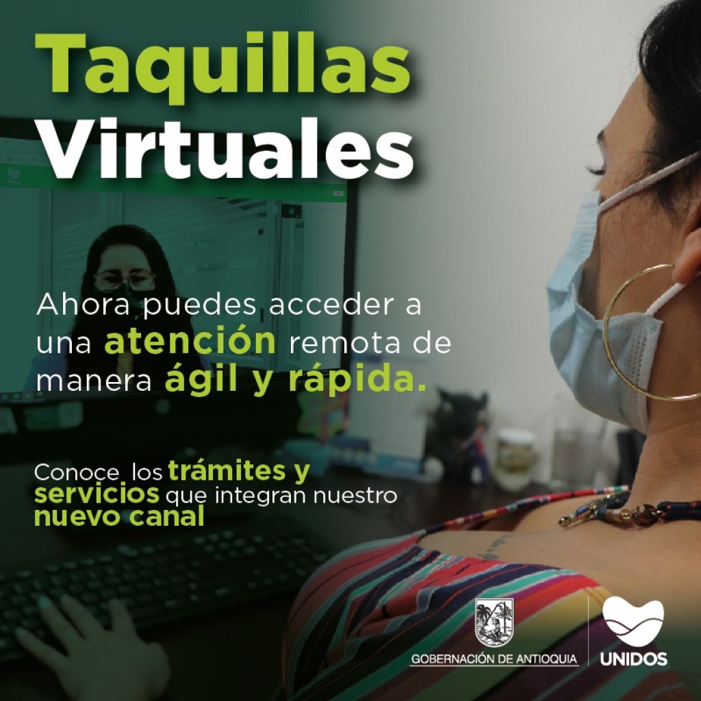 La Gobernación de Antioquia implementa las Taquillas Virtuales como un nuevo canal de atención a la ciudadanía