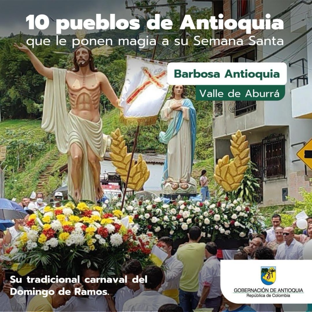La Gobernación de Antioquia invita a recorrer el departamento en Semana Santa y a disfrutar de la programación religiosa de sus municipios